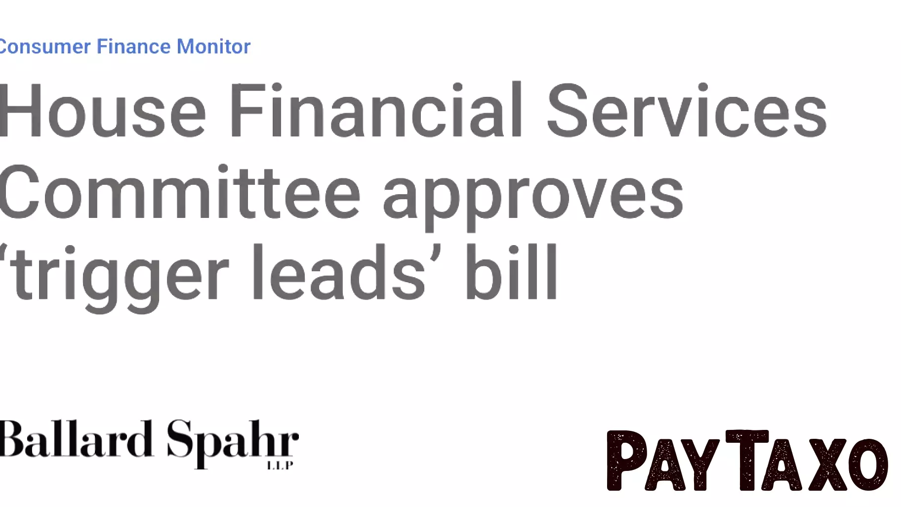 House Financial Services Committee Greenlights Bill to Regulate Trigger Leads in Mortgages